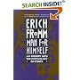 Man for Himself: An Inquiry Into the Psychology of Ethics