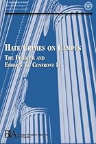 Hate Crimes on Campus: The Problem and Efforts to Confront It