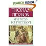 Witness To Freedom: The Letters Of Thomas Merton In Times Of Crises