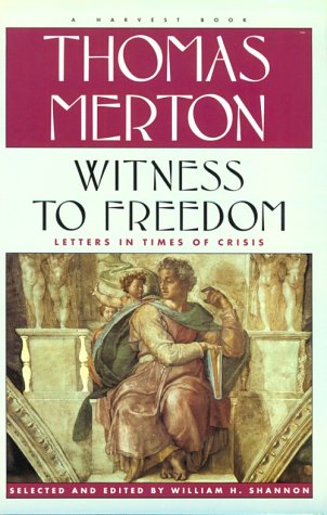Witness To Freedom: The Letters Of Thomas Merton In Times Of Crises under Merton, Thomas in The Books Store