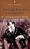 Oscar Wilde : a biography
