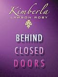 Behind Closed Doors