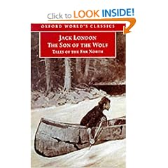 Oxford World's Classics: The Son of the Wolf: Tales of the Far North