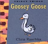 Goosey Goose (Thingy Things)