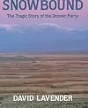 Snowbound: The Tragic Story of the Donner Party