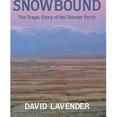 Snowbound: The Tragic Story of the Donner Party