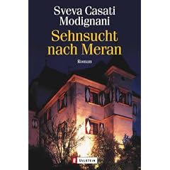 Sehnsucht nach Meran