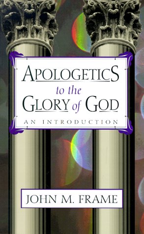 Apologetics to the Glory of God: An Introduction under Apologetics in The Books Store