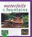 Book Waterfalls and Fountains (Water Garden Handbooks)