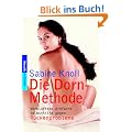 Die Dorn-Methode: Verbl�ffend einfache Selbsthilfe gegen R�ckenprobleme -