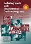 Including Youth with Disabilities in Outdoor Programs (Special Population)
