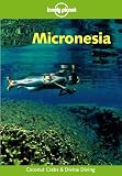 Micronesia (Lonely Planet Regional Guides)