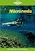 Micronesia (Lonely Planet Regional Guides)