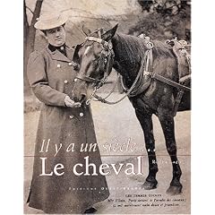 Il y a un si�cle... : Le cheval