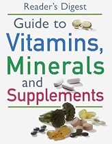"Readers Digest" Guide to Vitamins, Minerals and Supplements (Medical Guide)