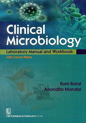 Clinical Microbiology : Laboratory Manual and Workbook with Color Plates