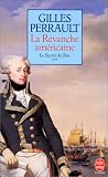 Le Secret du roi, tome 3 : La Revanche am�ricaine