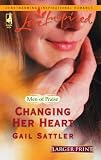 Changing Her Heart (Larger Print Love Inspired)