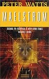 Maelstrom (Rifters Trilogy)