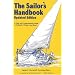 The Sailor's Handbook: A Clear and Comprehensive Guide to Sailing for Pleasure and Sport