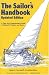 The Sailor's Handbook: A Clear and Comprehensive Guide to Sailing for Pleasure and Sport
