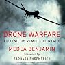 Drone Warfare: Killing by Remote Control