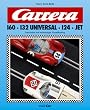 Carrera 160 � 132 Universal � 124 � Jet. Geschichte und vollst�ndiger Modellkatalog
