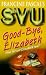 Book Good Bye Elizabeth (Sweet Valley University)