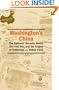 Washington's China: The National Security World, the Cold War, And the Origins of Globalism (Culture, Politics, and the Cold War)