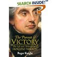 The Pursuit of Victory: The Life and Achievement of Horatio Nelson