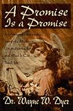 A Promise Is A Promise