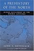 A Prehistory of the North: Human Settlement of the Higher Latitudes