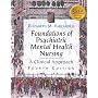 Foundations of Psychiatric Mental Health Nursing: A Clinical Approach