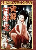 A Woman Called Sada Abe