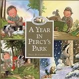 A Year in Percy's Park (Percy's Park)