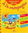 Fais-moi d�couvrir A la Campagne - Maternelle Moyenne Section