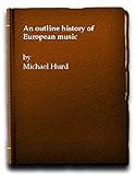 An outline history of European music