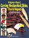 A Beginner's Book of Carving Neckerchief Slides: Pins and Magnets