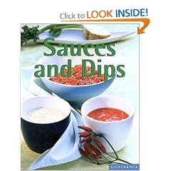 Sauces and Dips (Quick & Easy)