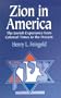 Zion in America: The Jewish Experience from Colonial Times to the Present (Jewish, Judaism)