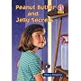 Peanut Butter and Jelly Secrets (Levene, Nancy S., Alex Series.)