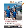 Halbmarathon & Marathon: Das beste Training f�r jeden Lauftyp