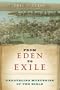 From Eden to Exile: Unraveling Mysteries of the Bible