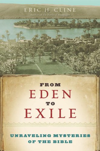 From Eden to Exile: Unraveling Mysteries of the Bible
