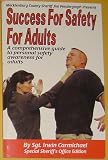 Mecklenburg County Sheriff Jim Pendergraph Presents Success for Safety for Adults, a Comprehensive Guide to Personal Safety Awareness for Adults