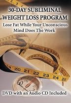 30-Day Subliminal Weight Loss Program: Lose Fat While Your Unconscious Mind Does The Work (DVD & CD)