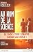 Au nom de la science