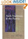 Faith Traditions and the Family (Family, Religion, and Culture)