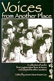 Voices from Another Place: A Collection of Works from a Generation Born in Korea and Adopted to Other Countries