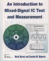 An Introduction to Mixed-Signal IC Test and Measurement (The Oxford Series in Electrical and Computer Engineering)